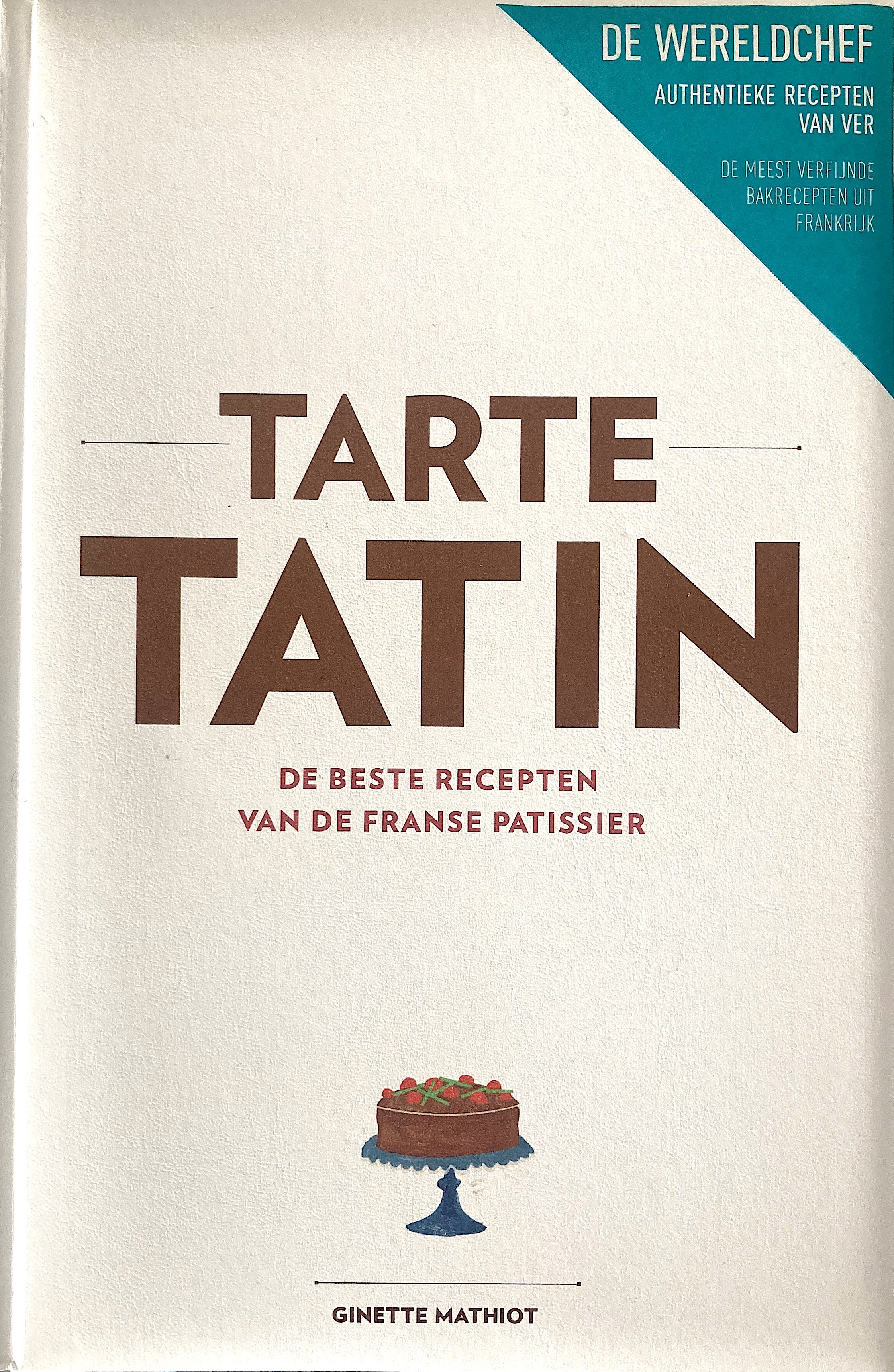 Ginette Mathiot - Tarte Tatin